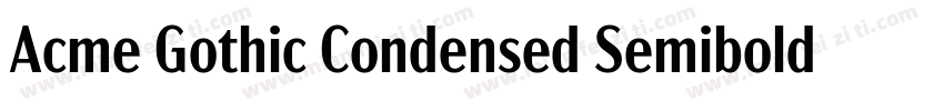 Acme Gothic Condensed Semibold字体转换